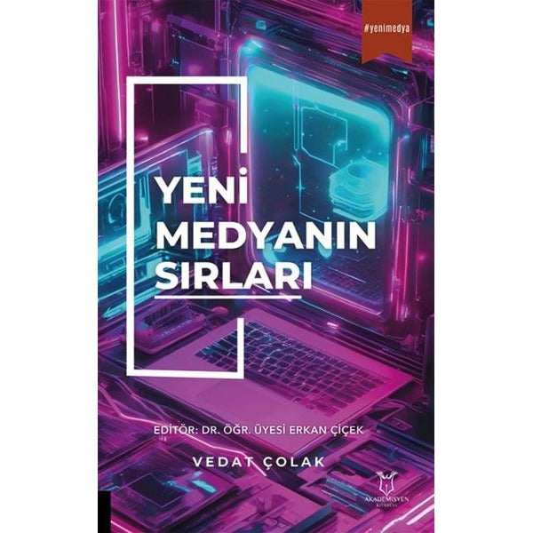 Yeni Medyanın Sırları | Akademisyen Kitabevi (Ciltsiz)