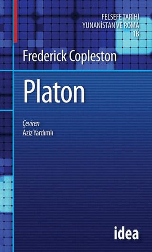 Platon Copleston Felsefe Tarihi Yunan ve Roma Felsefesi Cilt: 1 Bölüm 1b