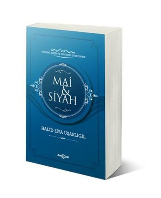 Mai ve Siyah | Akçağ Yayınları - Türk Klasikleri / Romanlar (İnce Kapak)