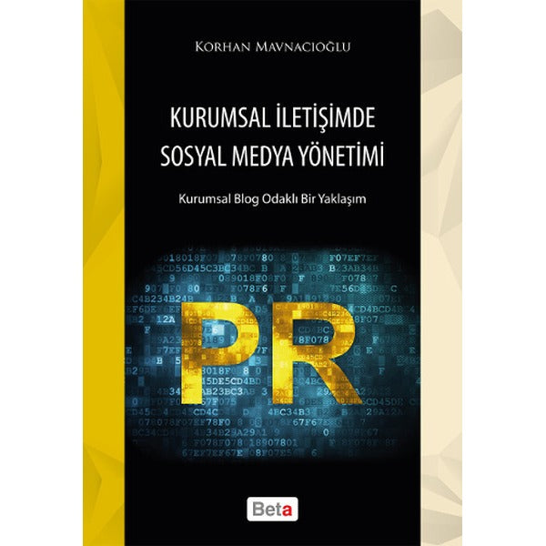 Kurumsal İletişimde Sosyal Medya Yönetimi | Beta Yayınevi (Ciltsiz)