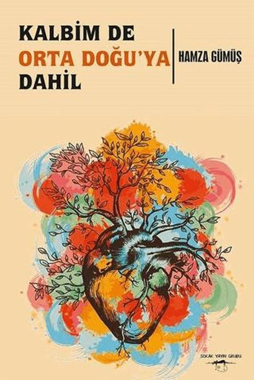 Kalbim De Orta Doğu’ya Dahil