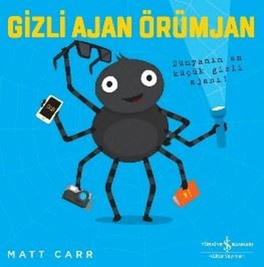 Gizli Ajan Örümjan - Dünyanın En Küçük Gizli Ajanı! | İş Bankası Kültür Yayınları