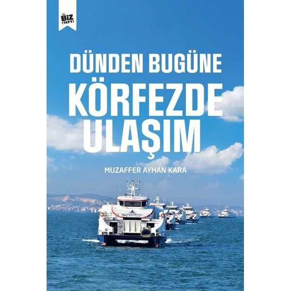 Dünden Bu Güne Körfezde Ulaşım