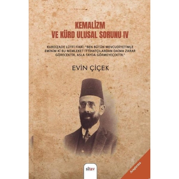 Kemalizm ve Kürd Ulusal Sorunu 4 | Sitav yayınevi (İnce Kapak)
