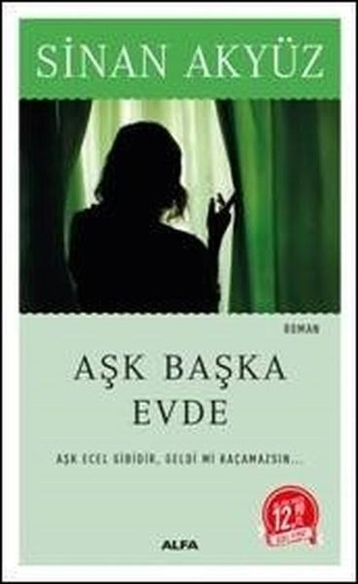 Aşk Başka Evde-Midi Boy | Alfa Yayıncılık (Cep Boy)