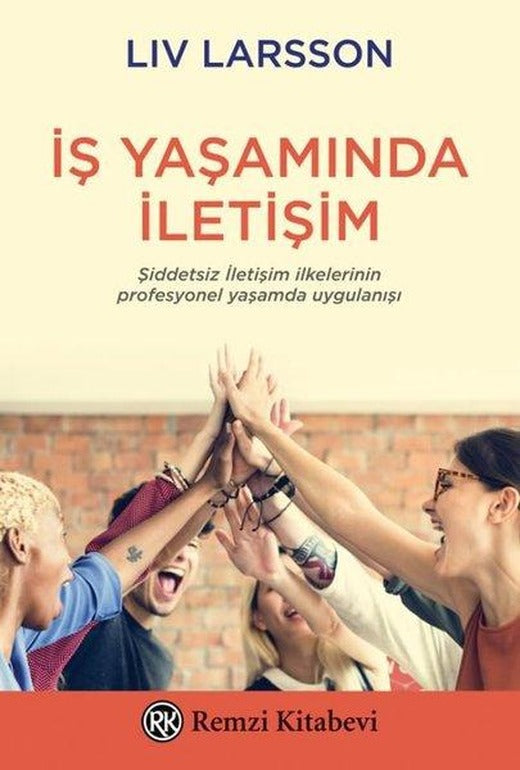 İş Yaşamında İletişim | Remzi Kitabevi (İnce Kapak)