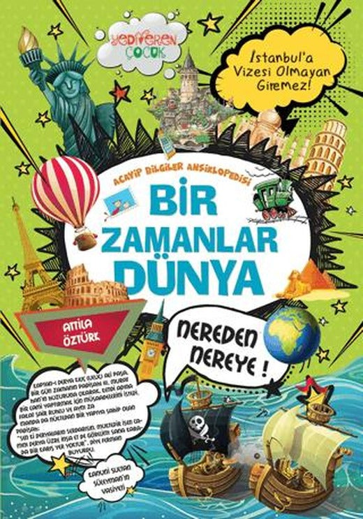 Bir Zamanlar Dünya | Yediveren Çocuk (Ciltsiz)