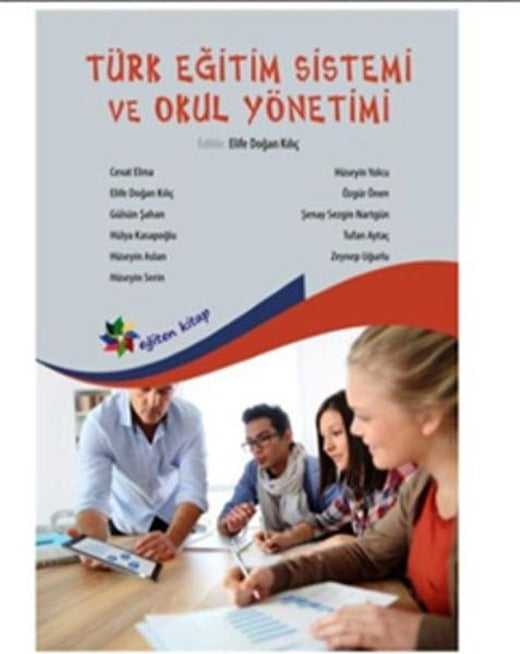 Türk Eğitim Sistemi ve Okul Yönetimi | Eğiten Kitap (İnce Kapak)