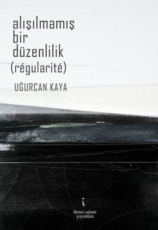 Alışılmamış Bir Düzenlilik-Regularite | İkinci Adam Yayınları
