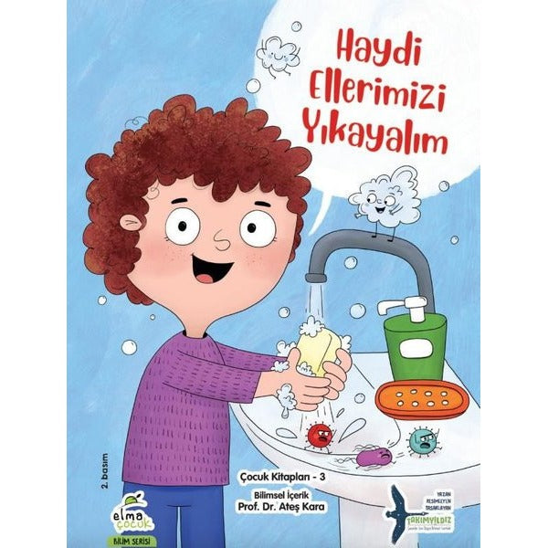 Haydi Ellerimizi Yıkayalım - Bilim Serisi | Elma Yayınevi (İnce Kapak)