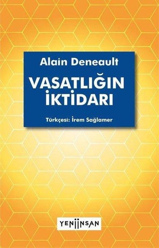 Vasatlığın İktidarı | Yeni İnsan Yayınevi (İnce Kapak)