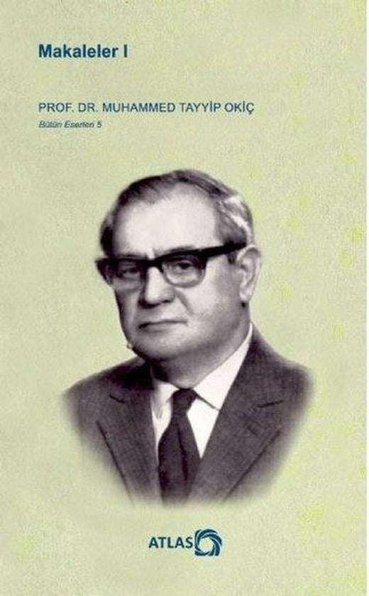 Makaleler 1 - Bütün Eserleri 5 | Atlas Kitap (İnce Kapak)