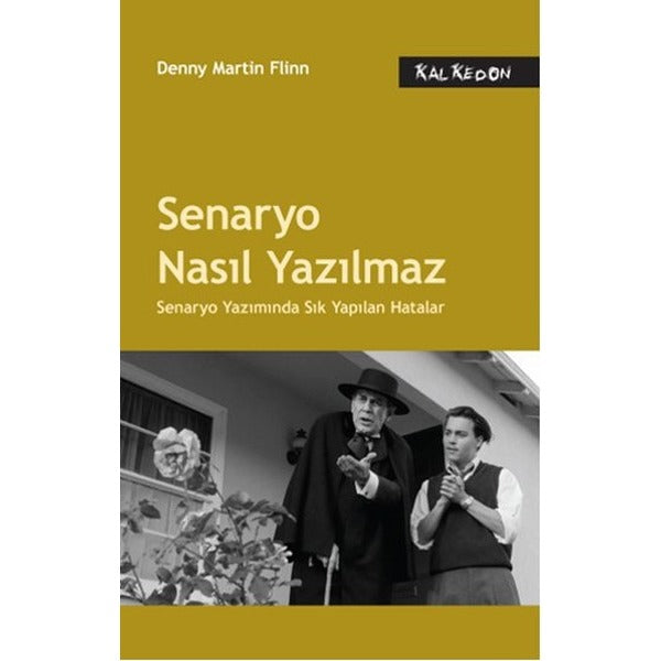 Senaryo Nasıl Yazılmaz | Kalkedon