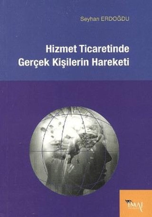 Hizmet Ticaretinde Gerçek Kişilerin Hareketi | İmaj Yayıncılık (Ciltsiz)