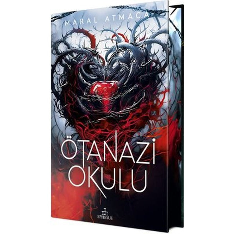 Ötanazi Okulu - Özel Baskı | Ephesus Yayınları