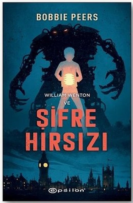 William Wenton ve Şifre Hırsızı | Epsilon Yayınevi