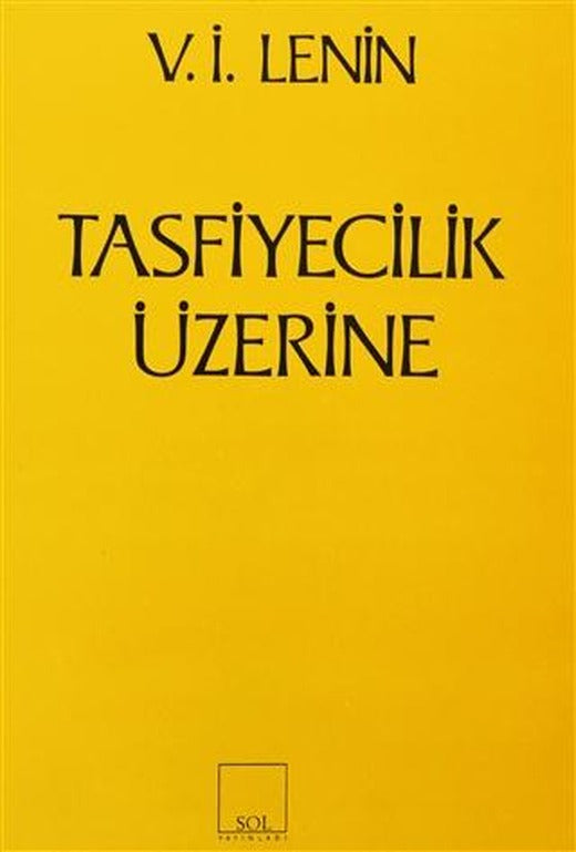 Tasfiyecilik Üzerine