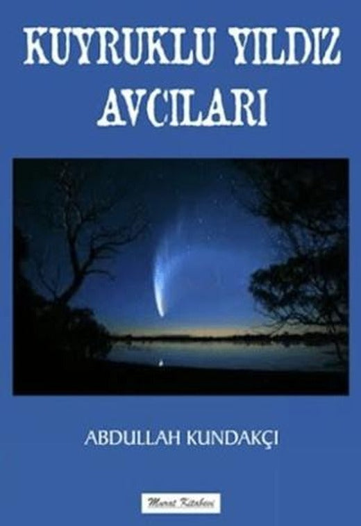 Kuyruklu Yıldız Avcısı | Ateş Yayınları (Ciltsiz)