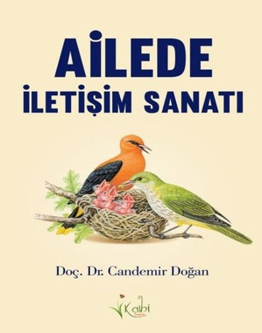 Ailede İletişim Sanatı | Kalbi Kitaplar (İnce Kapak)