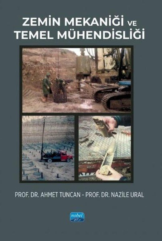 Zemin Mekaniği ve Temel Mühendisliği | Nobel Akademik Yayıncılık (İnce Kapak)
