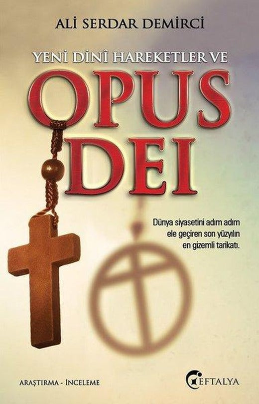 Yeni Dini Hareketler ve Opus Dei | Eftalya Yayınları (İnce Kapak)