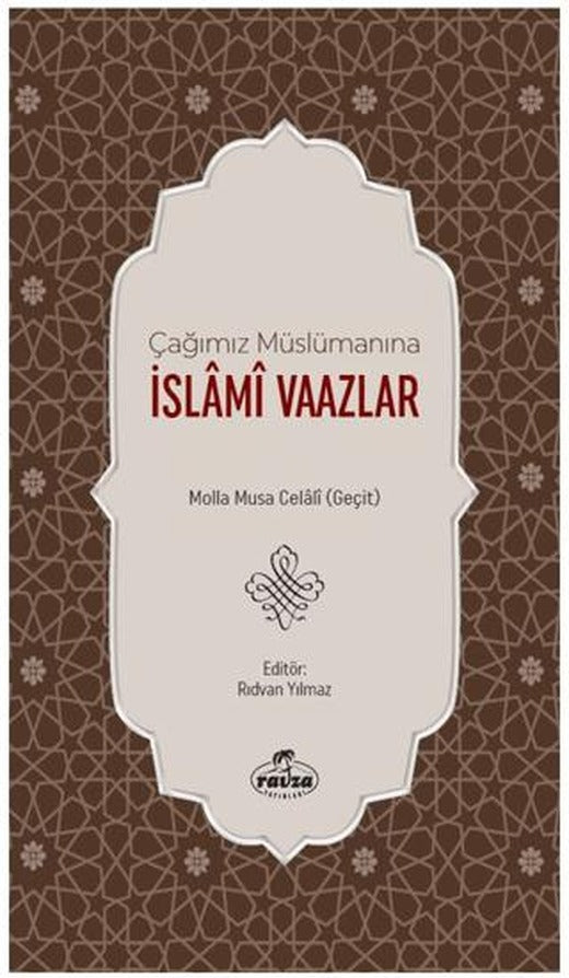 Çağımız Müslümanına İslami Vaazlar | Ravza Yayınları (Ciltli)
