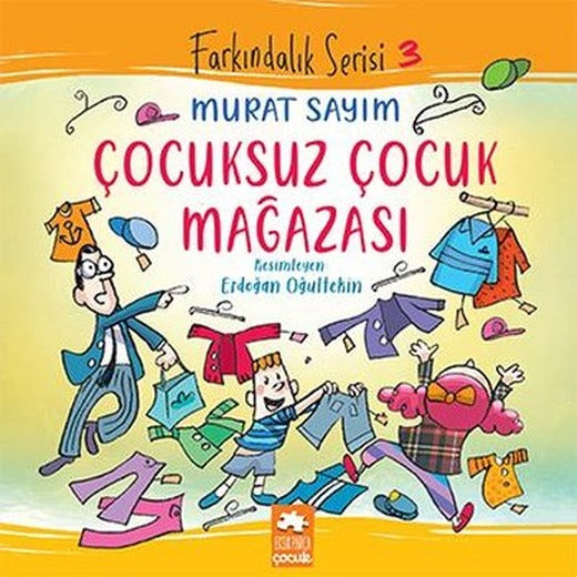 Çocuksuz Çocuk Mağazası - Farkındalık Serisi 3 | Eksik Parça