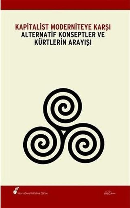 Kapitalist Moderniteye Karşı Alternatif Konseptler ve Kürtlerin Arayışı | Amara Yayıncılık (Ciltsiz)
