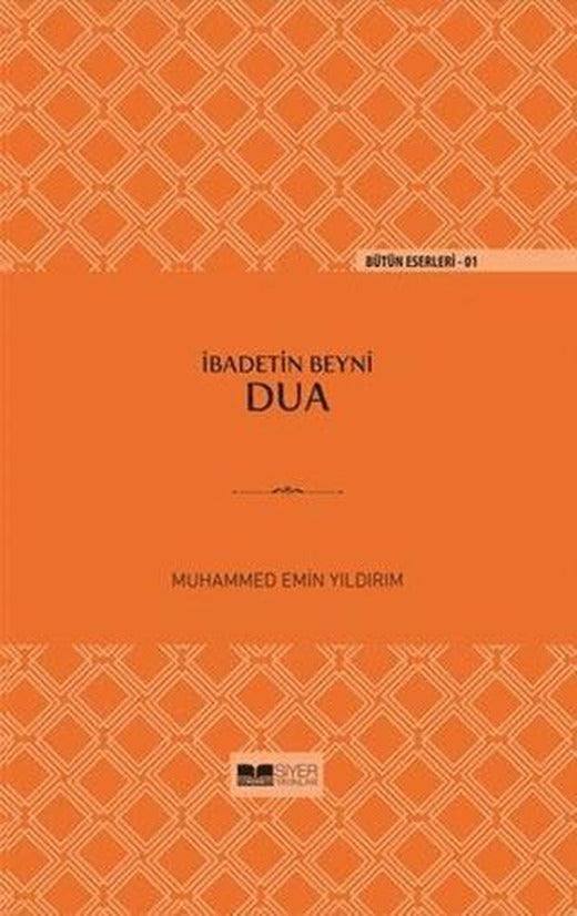 İbadetin Beyni Dua