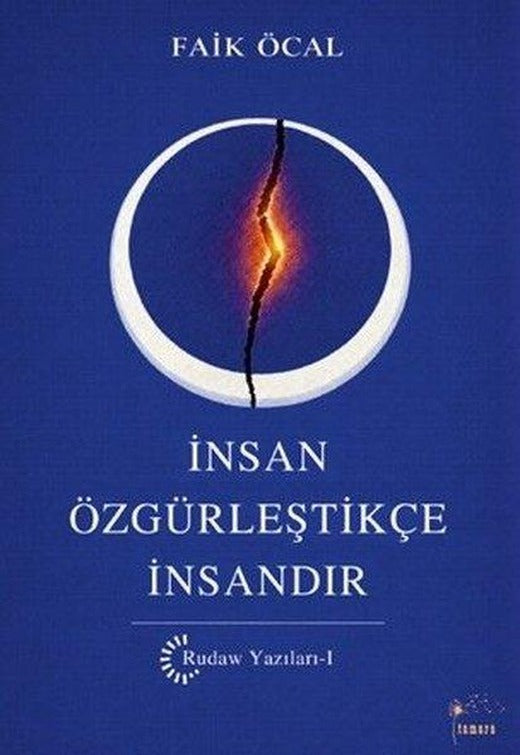 İnsan Özgürleştikçe İnsandır - Rudaw Yazıları 1 | Tamara Yayıncılık (İnce Kapak)
