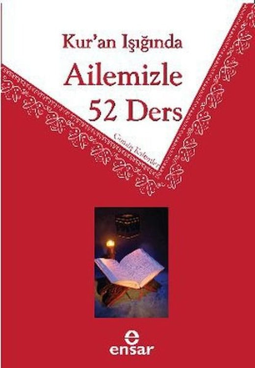 Kur'an Işığında Ailemizle 52 Ders | Ensar Neşriyat (e-Kitap)