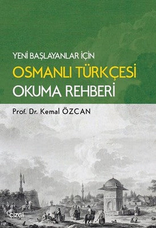 Osmanlı Türkçesi Okuma Rehberi | Çizgi Kitapevi