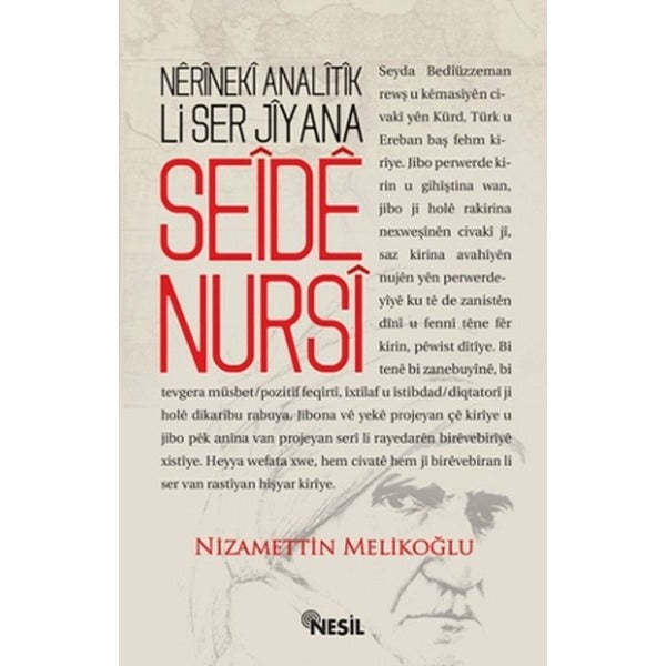 Nerineki Analitik Li Ser Jîyana Seide Nursi | Nesil Yayınları (Ciltsiz)