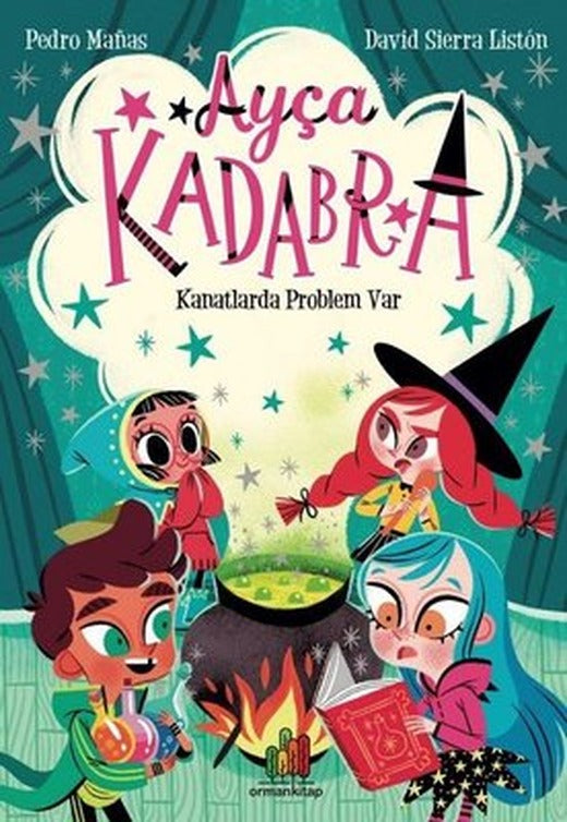 Ayça Kadabra: Kanatlarda Problem Var | Orman Kitap