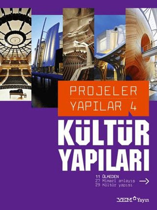Projeler Yapılar 4: Kültür Yapıları