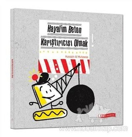 Hayalim Beton Karıştırıcısı Olmak | ODTÜ Yayıncılık