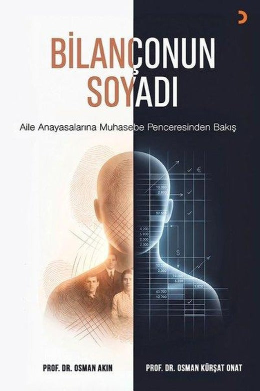 Bilançonun Soyadı - Aile Anayasalarına Muhasebe Penceresinden Bakış | Cinius (İnce Kapak)