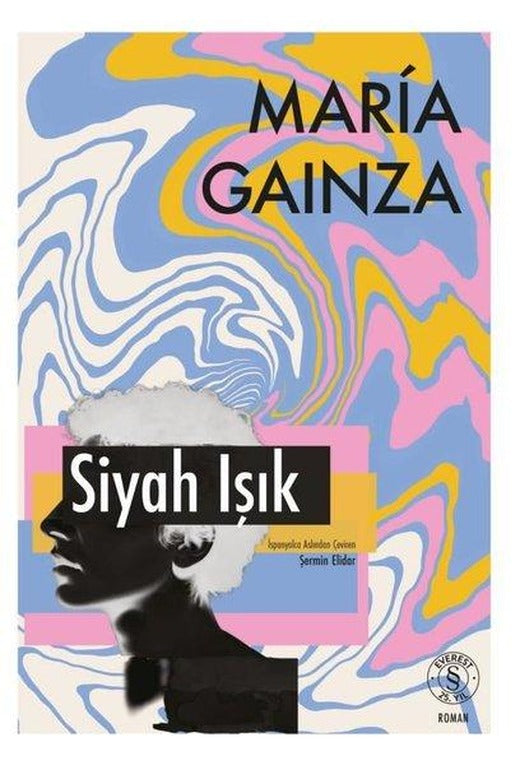 Siyah Işık | Everest Yayınları (İnce Kapak)