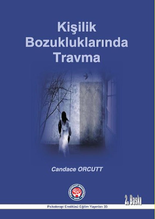 Kişilik Bozukluklarında Travma | Psikoterapi Enstitüsü (İnce Kapak)