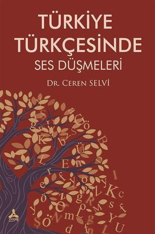 Türkiye Türkçesinde Ses Düşmeleri | Sonçağ Yayınları (Ciltsiz)