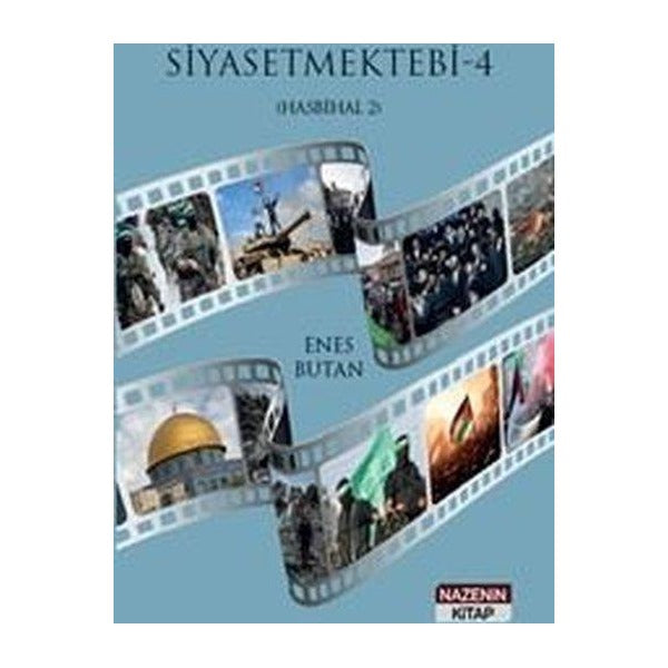 Siyaset Mektebi 4 (Hasbihal 2) | Nazenin Kitap (İnce Kapak)