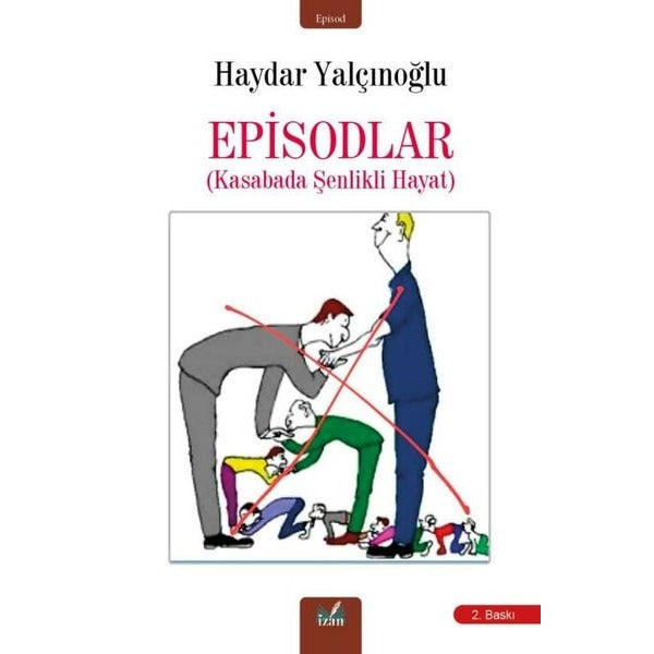 Episodlar - Kasabada Şenlikli Hayat | İzan Yayıncılık