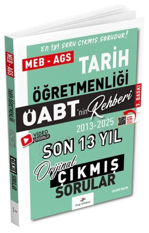 2026 MEB AGS ÖABT Tarih Öabt'nin Rehberi Konularına Göre Tasnif Edilmiş Son 13 Yıl Orijinal Video Çözümlü Çıkmış Sınav Soruları | Dizgi Kitap (Ciltsiz)