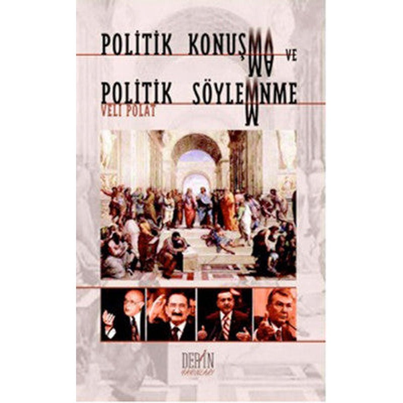 Politik Konuşma ve Politik Söylemnme | Derin Yayınları