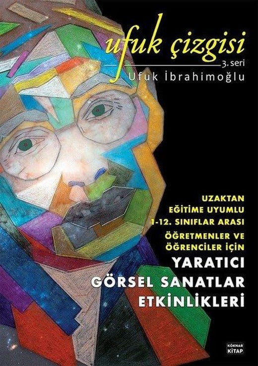 Ufuk Çizgisi 3.Seri - Uzaktan Eğitime Uyumlu 1 - 12. Sınıflar Arası Öğretmenler ve Öğrenciler İçin  Yara | Köknar Kitap (İnce Kapak)