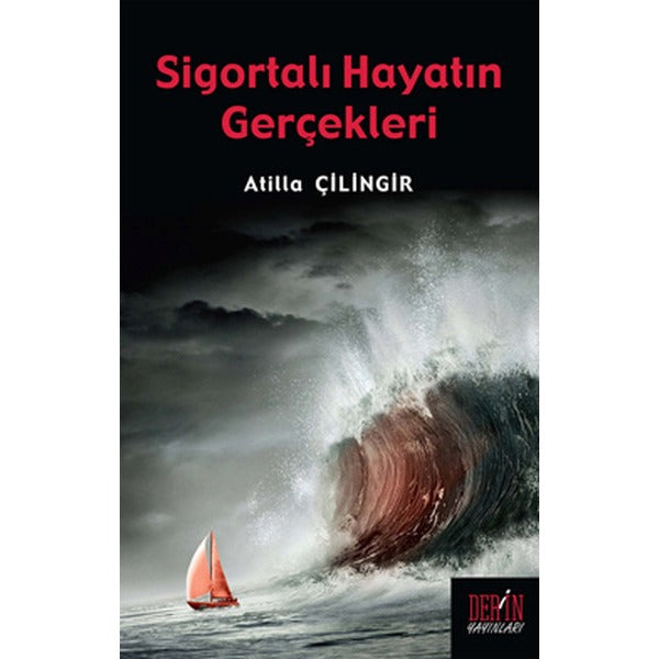 Sigortalı Hayatın Gerçekleri