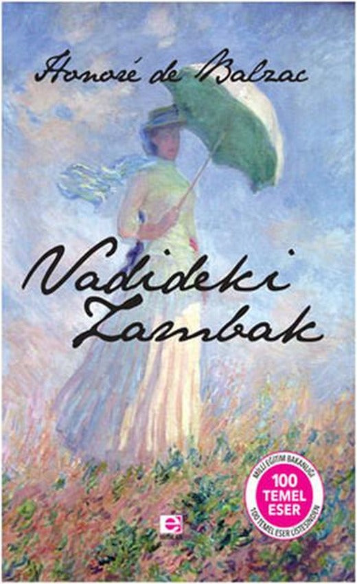 Vadideki Zambak | E Yayınları - Klasik Romanlar Dizisi (İnce Kapak)