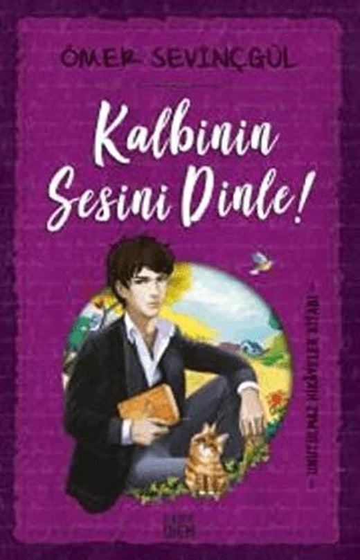 Kalbinin Sesini Dinle | Carpe Diem Kitapları (Ciltsiz)