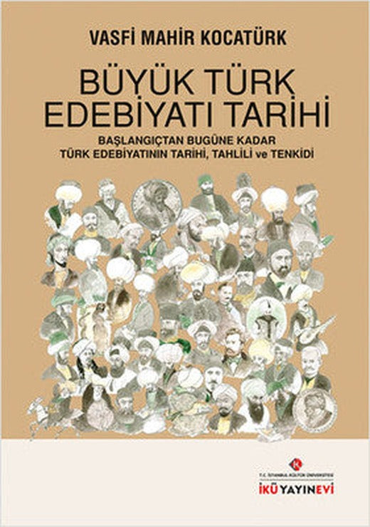 Büyük Türk Edebiyatı Tarihi | İstanbul Kültür Üniversitesi