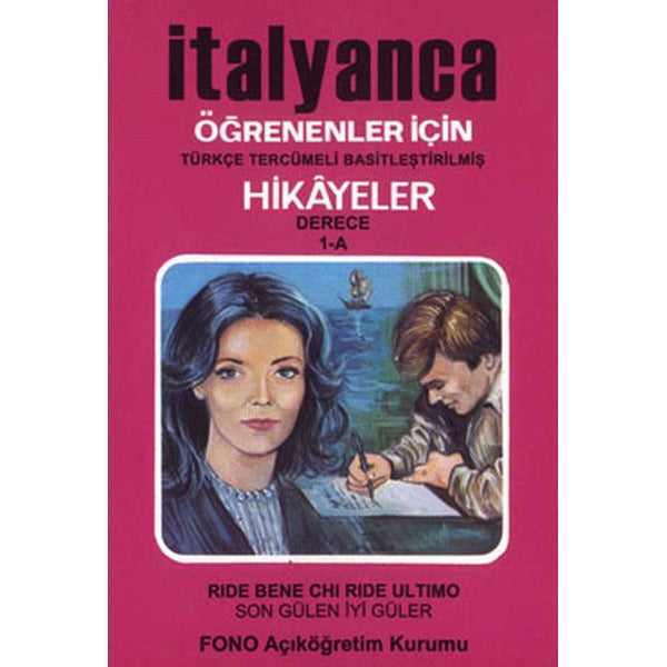 Son Gülen İyi Güler-İtalyanca/Türkçe Hikaye Derece 1-A | Fono Yayınları (İnce Kapak)